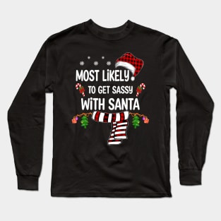 christmas pajamas - most likely christmas pajamas Long Sleeve T-Shirt